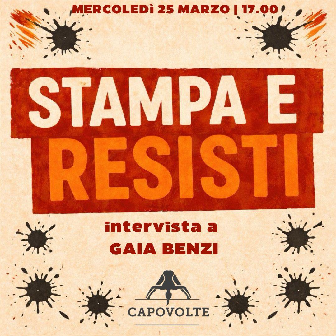 S01E127 – STAMPA E RESISTI – Capovolte Edizioni – Intervista a Gaia Benzi