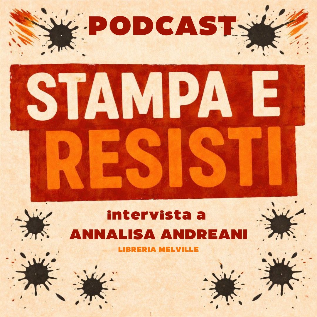 S01E128 – STAMPA E RESISTI –  Intervista a Annalisa Andreani