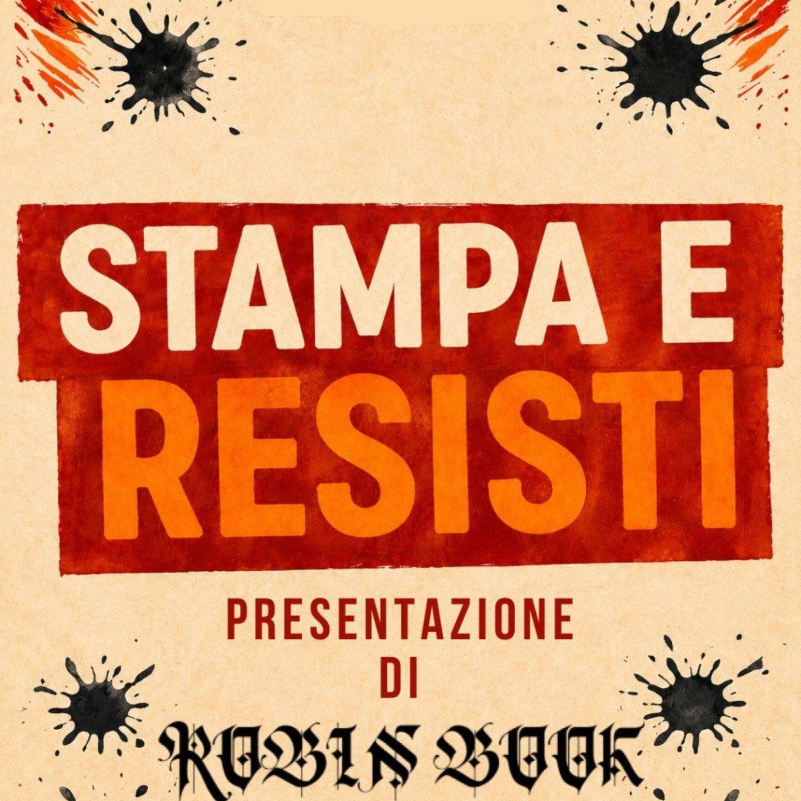 S01E163 – STAMPA E RESISTI – Intervista a ROBIN BOOK episode artwork